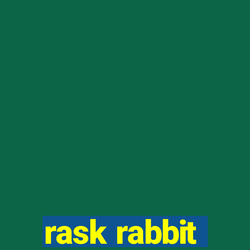 rask rabbit