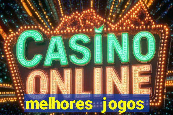 melhores jogos cassino betano