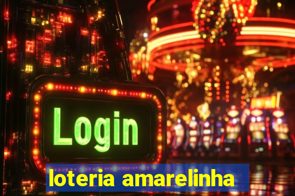 loteria amarelinha