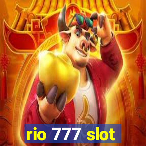 rio 777 slot