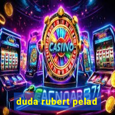 duda rubert pelad