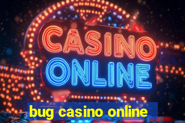 bug casino online