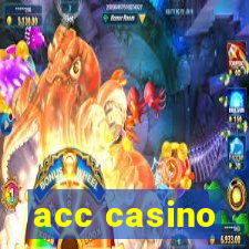 acc casino