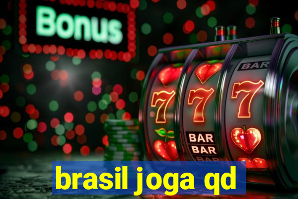 brasil joga qd