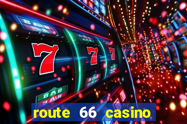 route 66 casino hotel new mexico