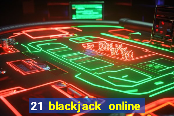 21 blackjack online casino temata