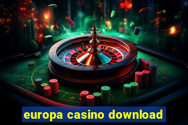 europa casino download