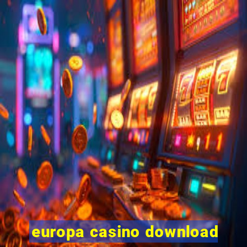 europa casino download