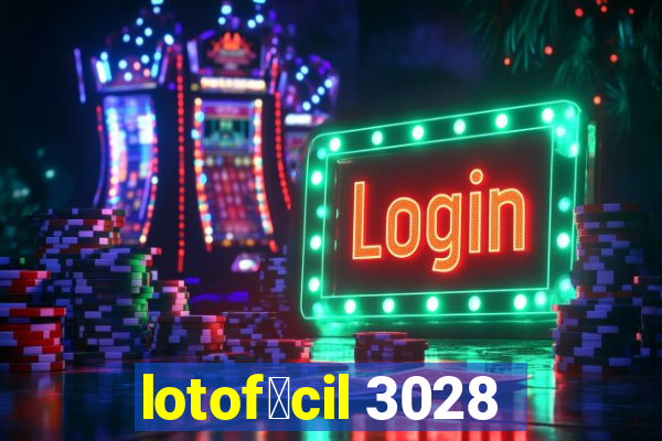 lotof谩cil 3028