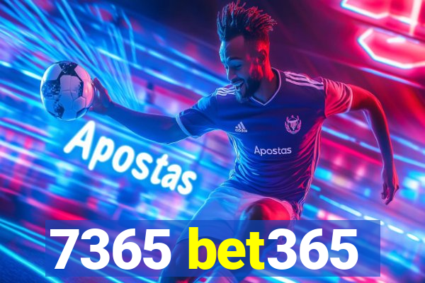 7365 bet365