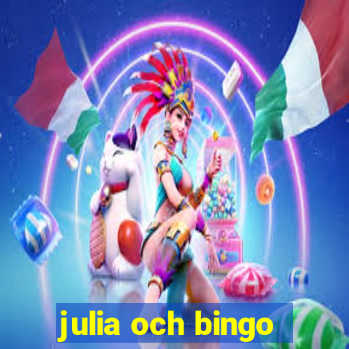 julia och bingo