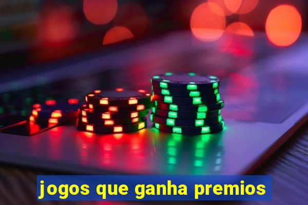 jogos que ganha premios