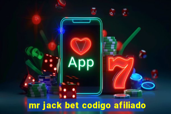 mr jack bet codigo afiliado