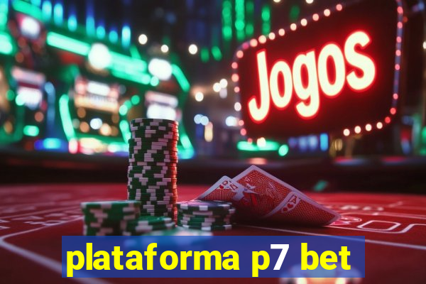 plataforma p7 bet