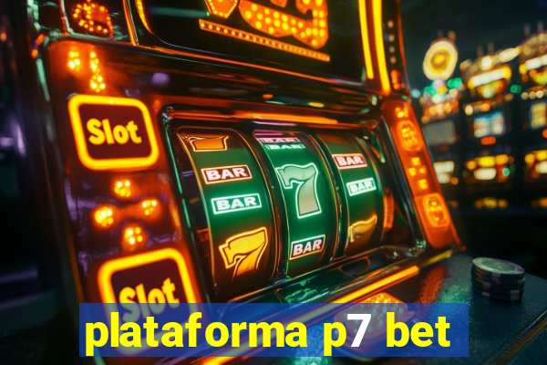 plataforma p7 bet