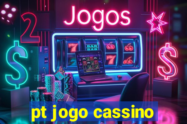 pt jogo cassino