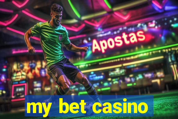 my bet casino