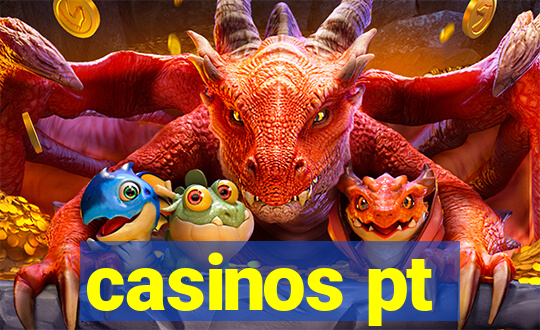 casinos pt