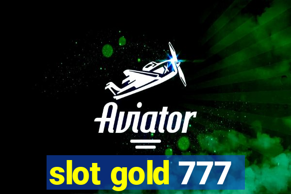 slot gold 777