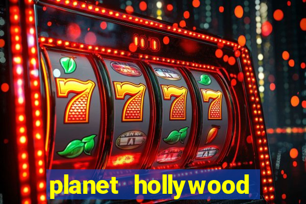 planet hollywood casino hotel las vegas