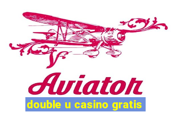 double u casino gratis