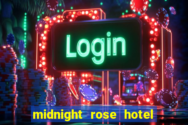 midnight rose hotel and casino