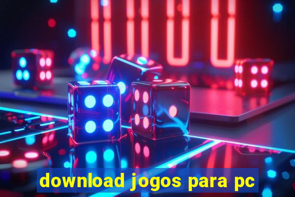 download jogos para pc