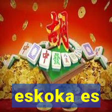 eskoka es