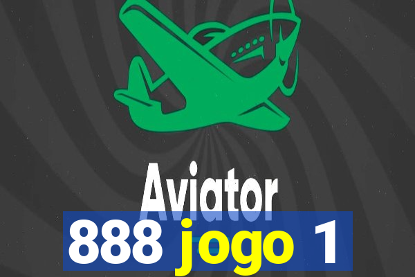 888 jogo 1