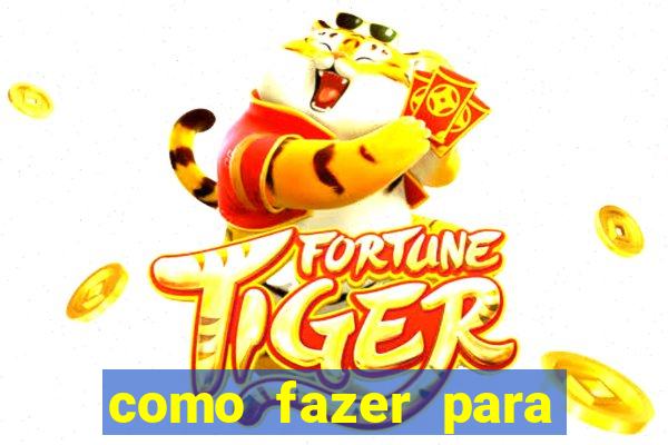 como fazer para ganhar dinheiro no jogo do tigre