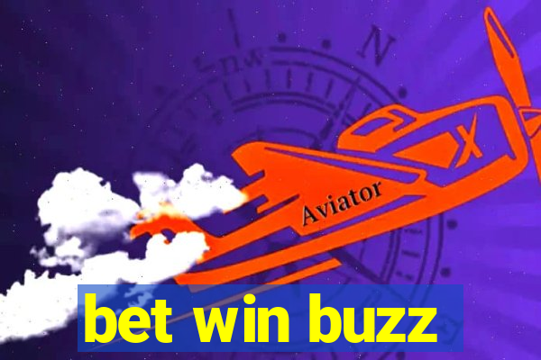 bet win buzz