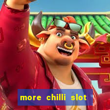 more chilli slot machine free download