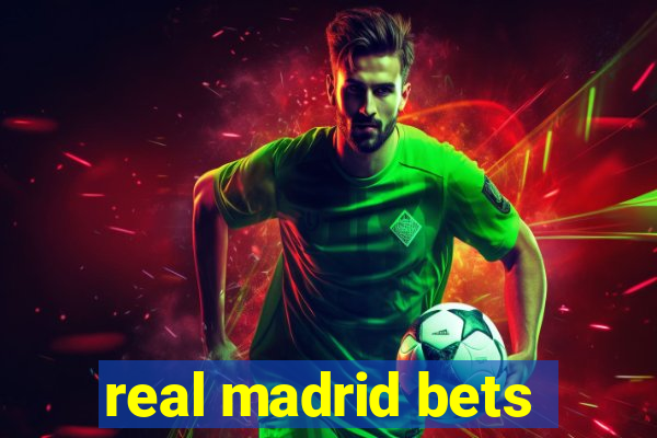 real madrid bets