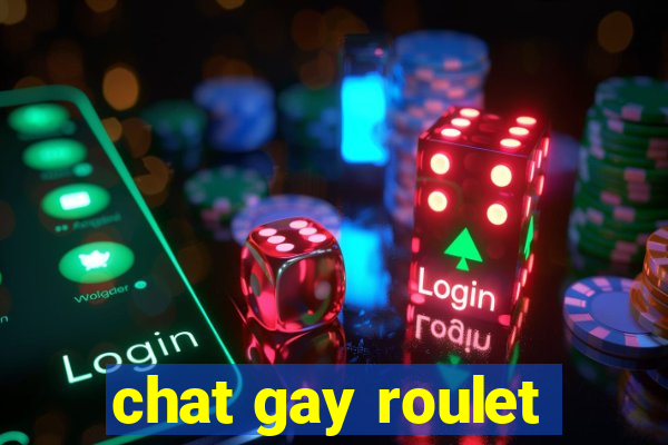 chat gay roulet