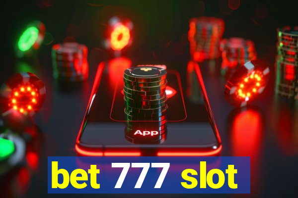 bet 777 slot