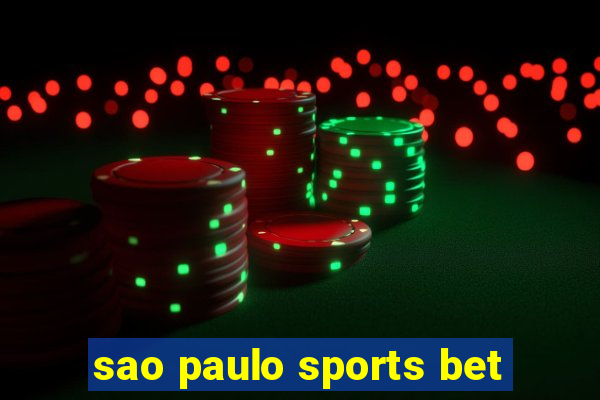 sao paulo sports bet