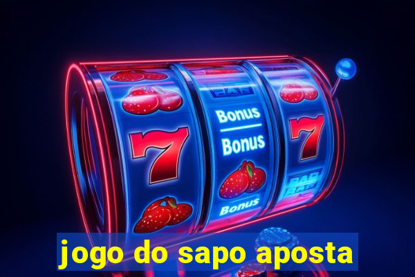 jogo do sapo aposta