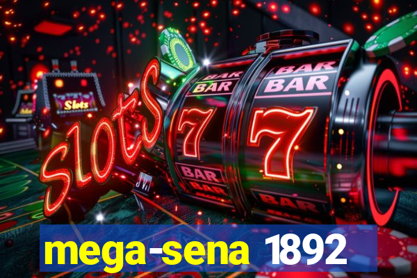 mega-sena 1892