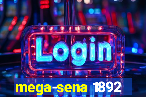 mega-sena 1892