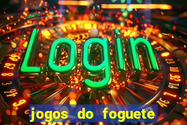 jogos do foguete que ganha dinheiro