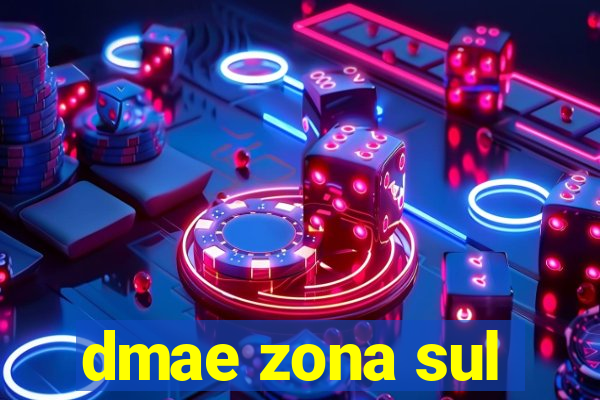 dmae zona sul