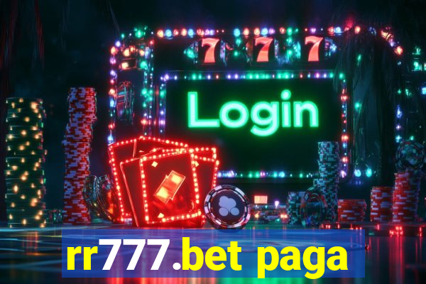 rr777.bet paga