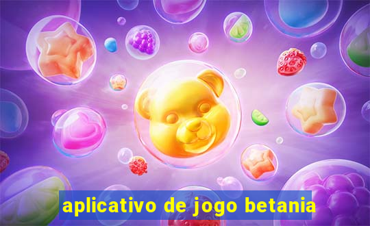 aplicativo de jogo betania