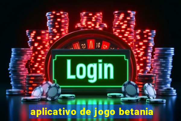 aplicativo de jogo betania