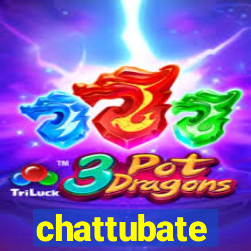 chattubate