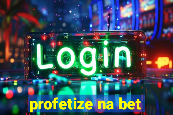 profetize na bet