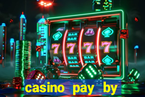 casino pay by mobile phone bill