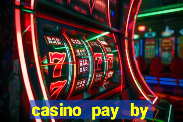 casino pay by mobile phone bill