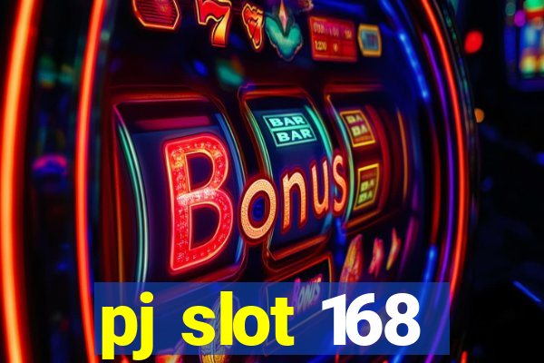 pj slot 168