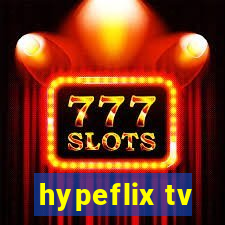 hypeflix tv